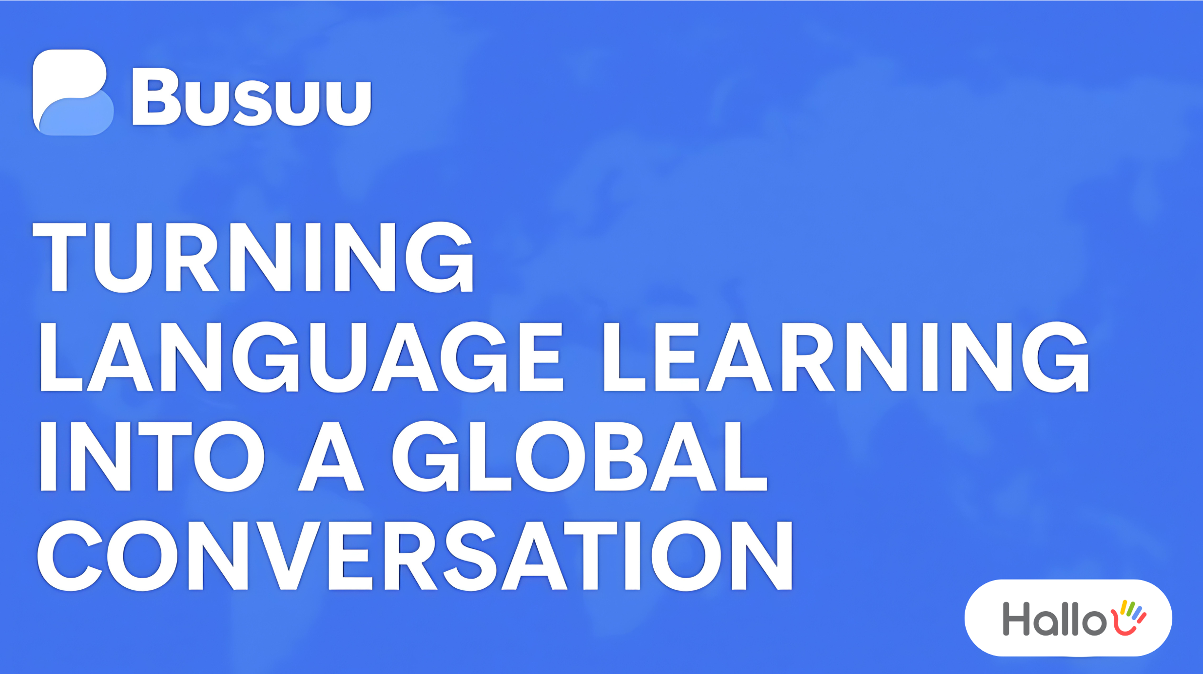 Read more about the article Busuu: Turning Language Learning into a Global Conversation